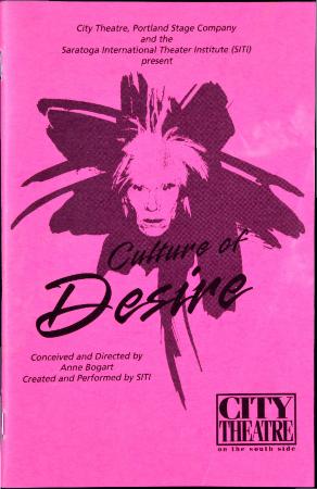 Program from the City Theatre and Portland Stage Company Production "Culture of Desire" at the City Theatre on the South Side, PA, 1997