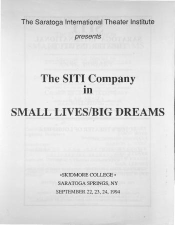 Program from the SITI Company Production "Small Lives/Big Dreams" at Skidmore College, NY,