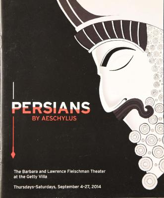 Program from "Persians" at the Fleischman Theater at the Getty Villa, 2014