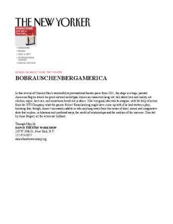 Press from "bobrauschenbergamerica" at DTW, New Yorker feature, 2010