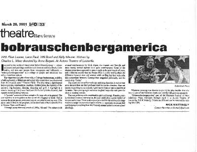 Press from "bobrauschenbergamerica" at Actor's Theatre of Louisville, Theatre Reviews review, 2001