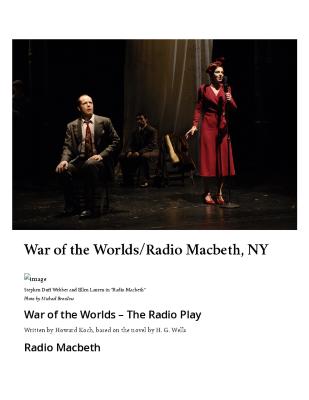 Press from "War of the Worlds" and "Radio Macbeth" at the DTW, Culture Vulture review, 2011